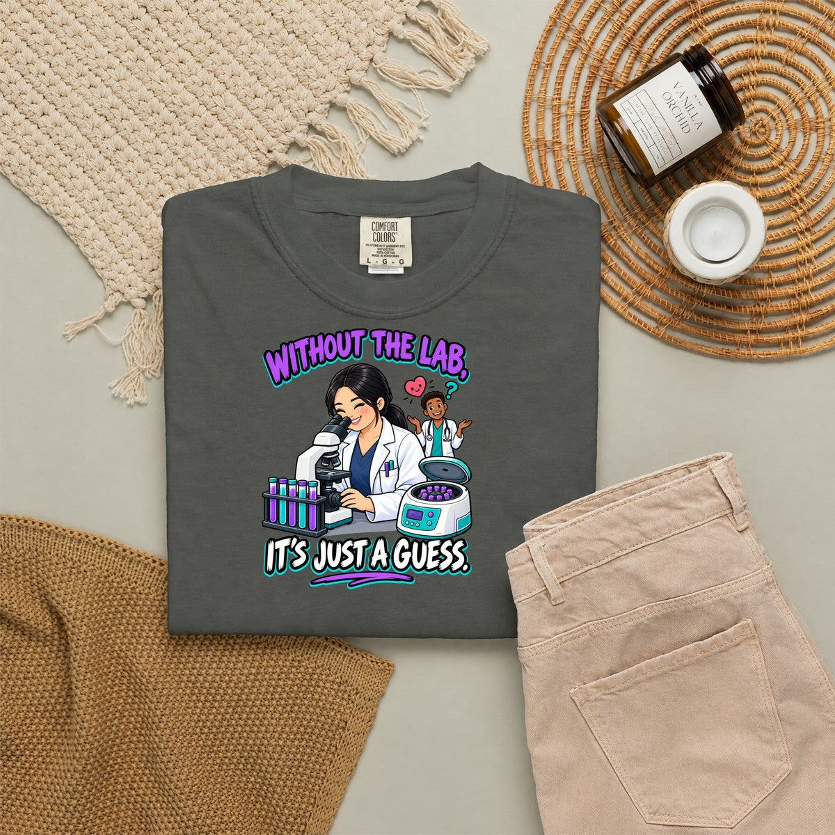 Without the Lab It's Just a Guess Lab Tech Comfort Colors T-Shirt