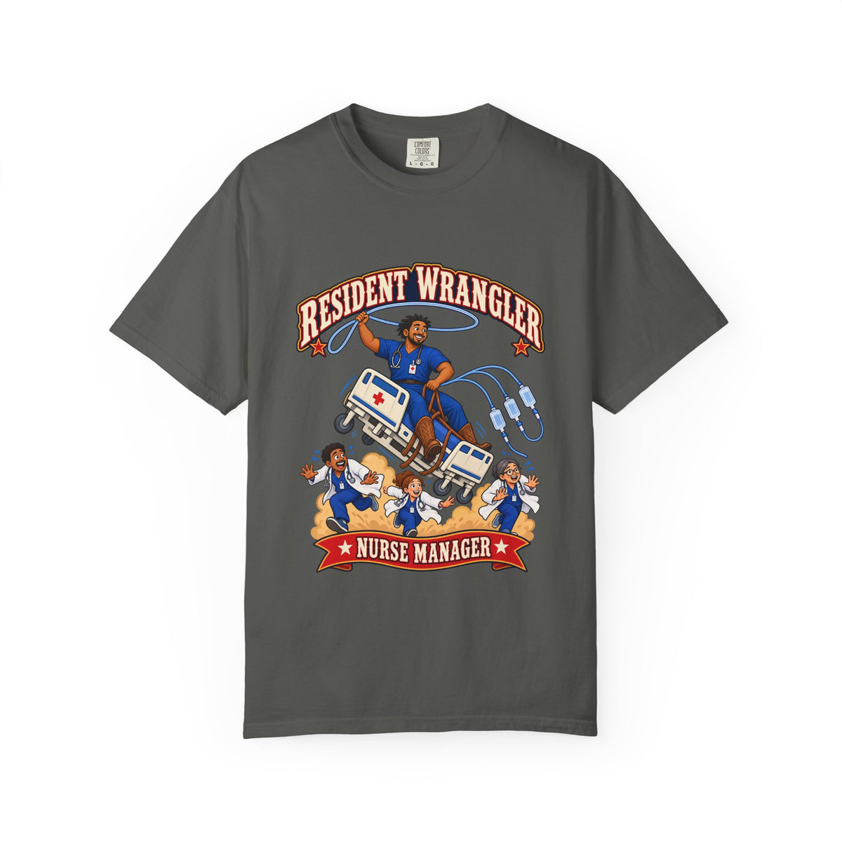 Resident Wrangler Cowboy Male Nurse Manager Comfort Colors T-Shirt