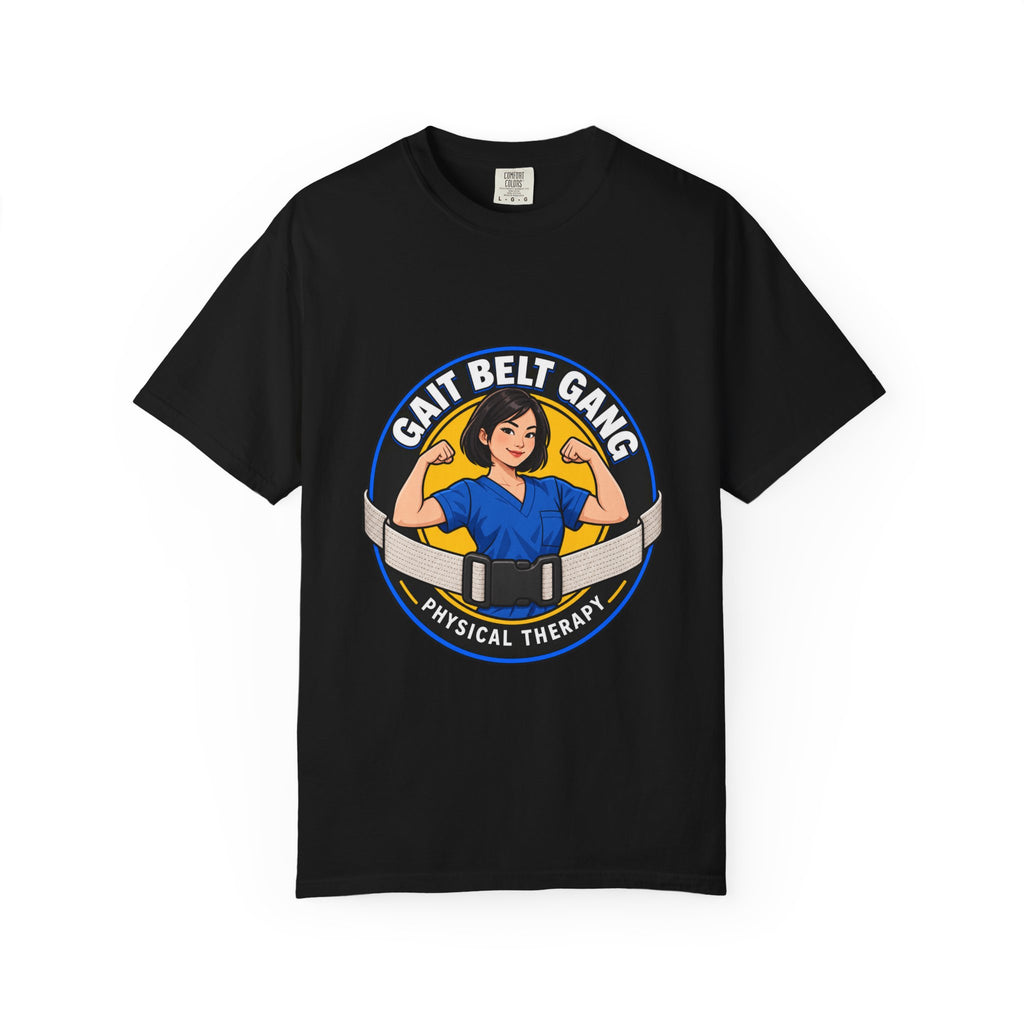 Gait Belt Gang Women's Physical Therapist Comfort Colors T-Shirt