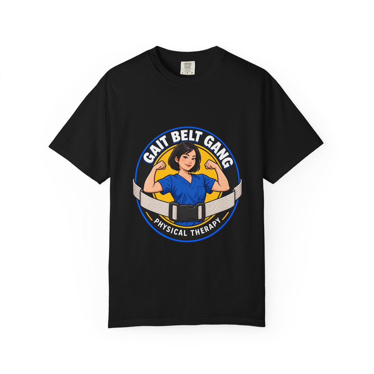 Gait Belt Gang Women's Physical Therapist Comfort Colors T-Shirt