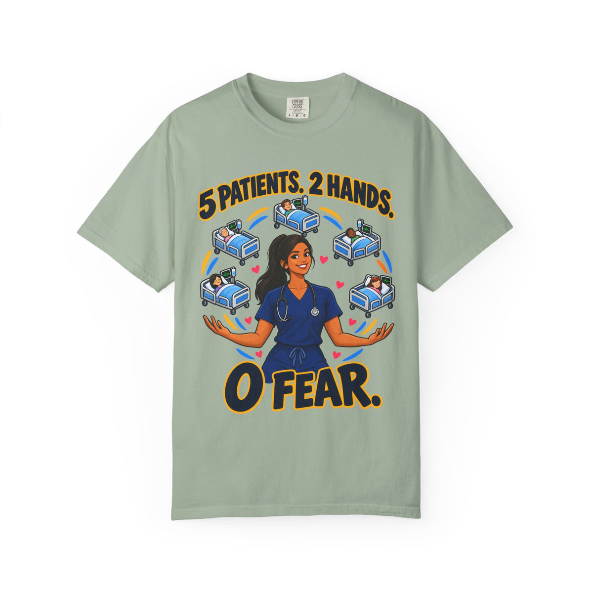 5 Patients 2 Hands 0 Fear Med Surg Women's Nurse Tee