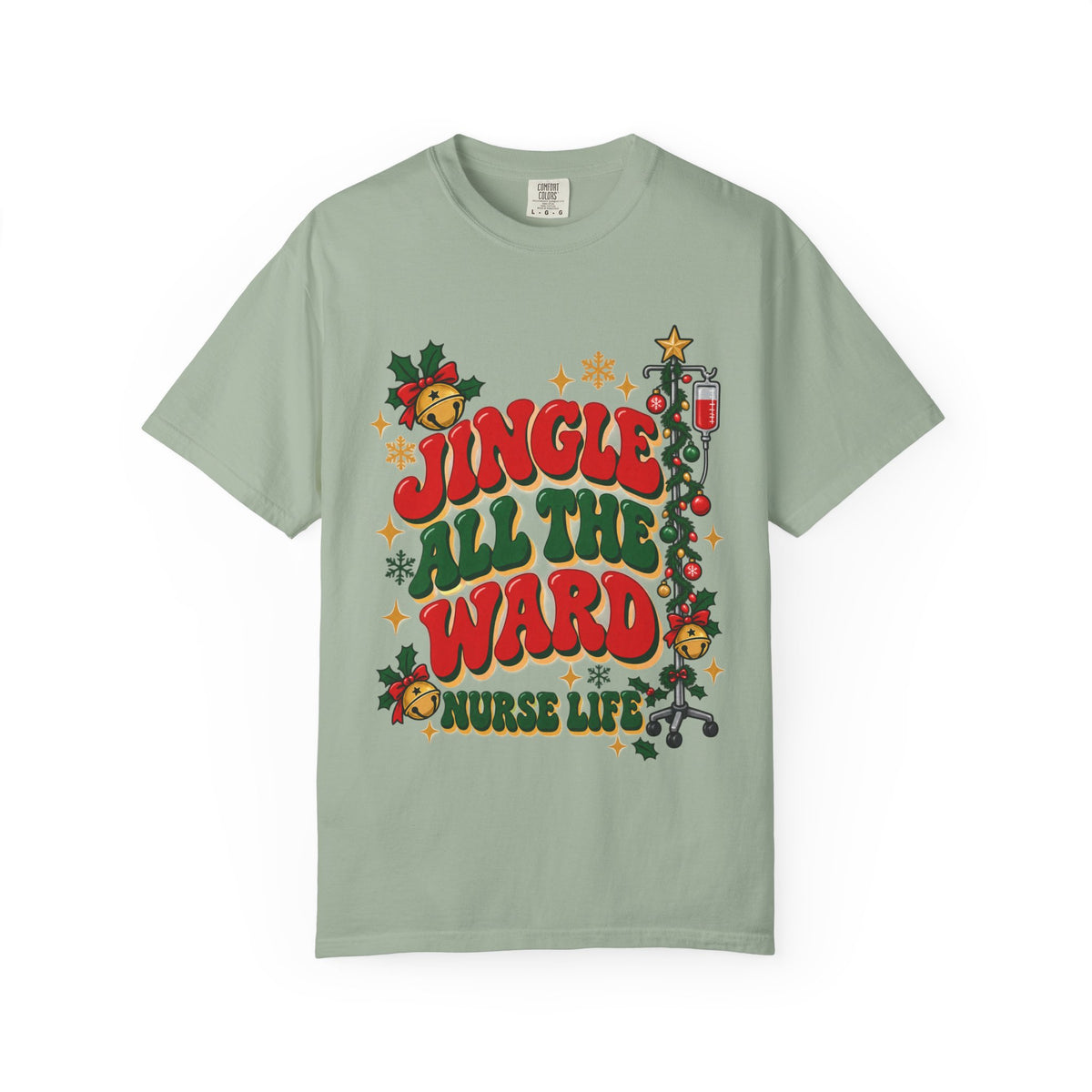 Jingle All the Ward Christmas Nurse Comfort Colors T-Shirt