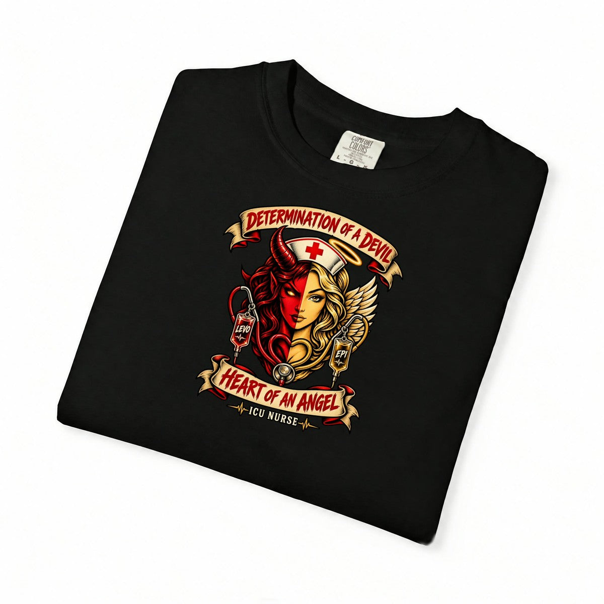 Determination of a Devil Heart of an Angel ICU Nurse Tattoo Badge Comfort Colors T-Shirt folded