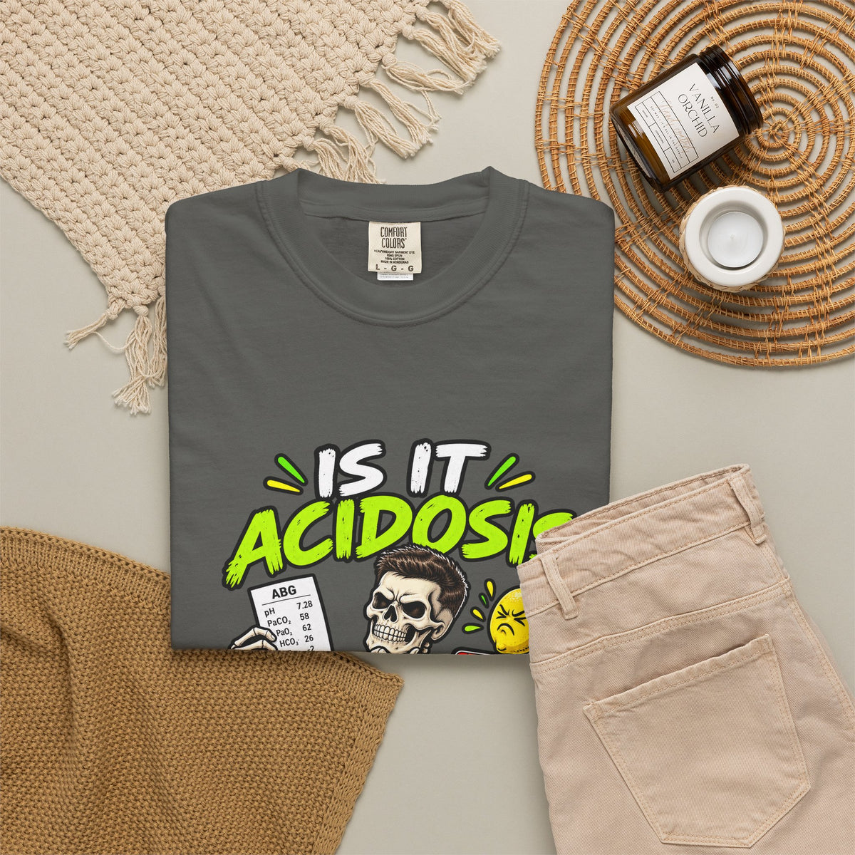 Is It Acidosis or Just Your Attitude Male Skeleton Respiratory Therapist Comfort Colors T-Shirt