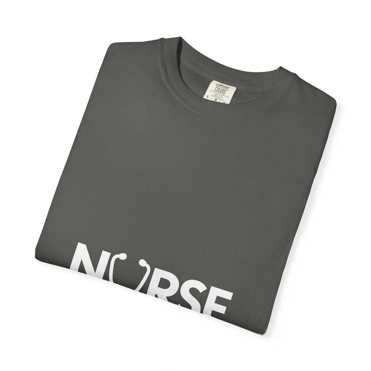 Nurse Stethoscope U Comfort Colors T-Shirt