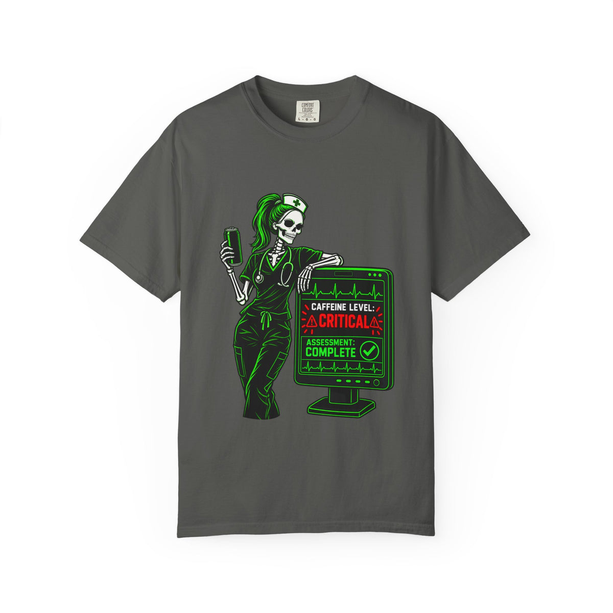 Caffeine Level Critical Assessment Complete Skeleton Nurse Comfort Colors T-Shirt