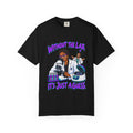 Without the Lab It's Just a Guess Women's Lab Tech Comfort Colors T-Shirt