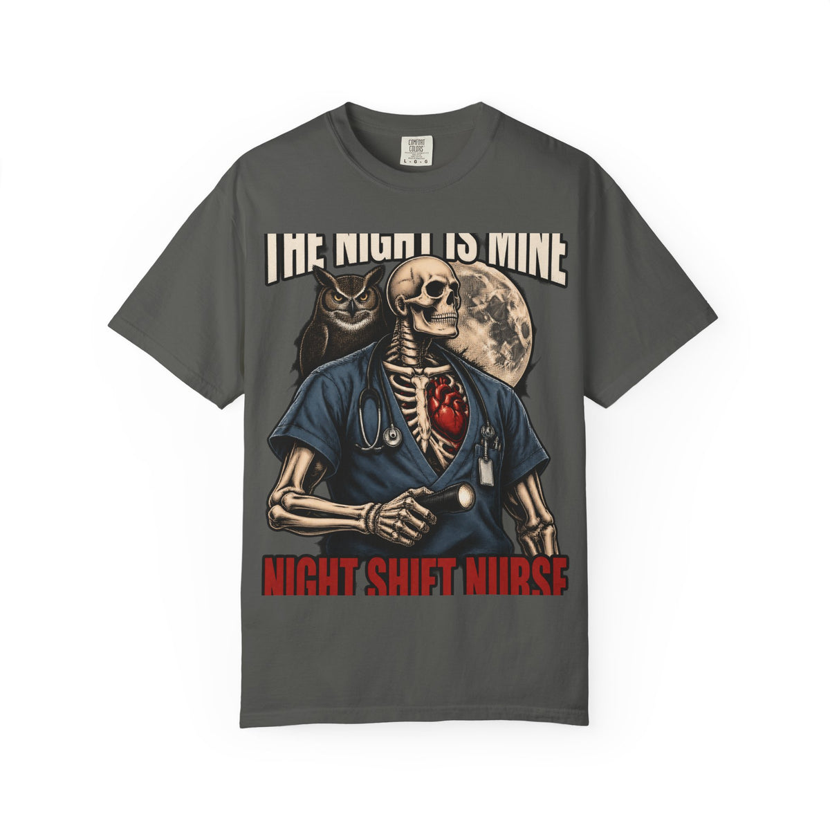 The Night Is Mine Night Shift Skeleton Nurse Comfort Colors T-Shirt