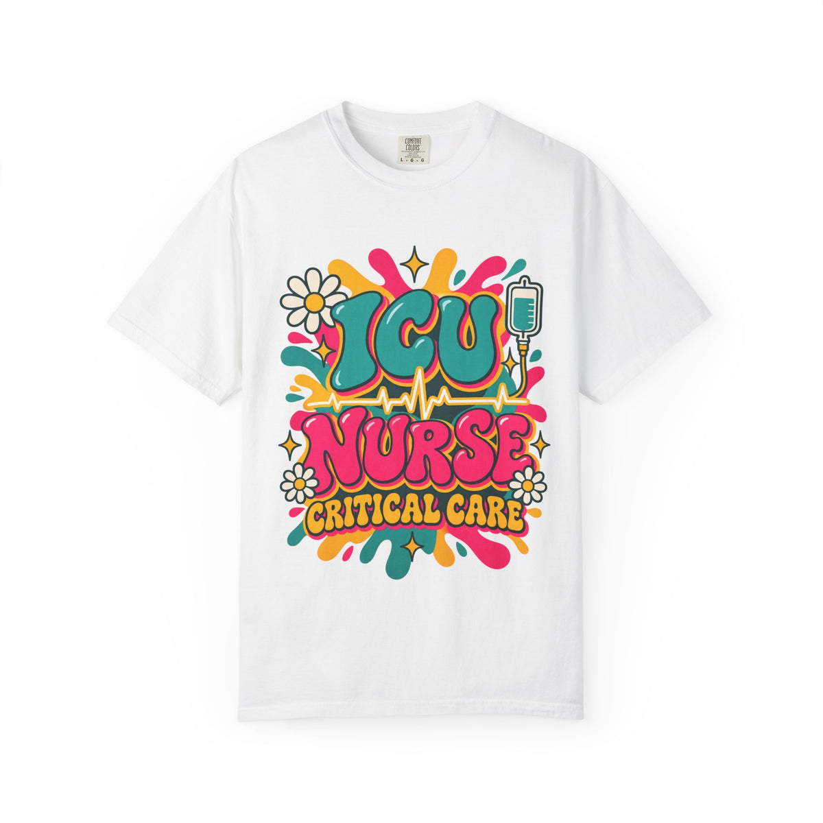 ICU Nurse Critical Care Comfort Colors T-Shirt