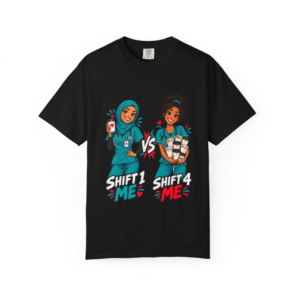 Shift 1 Me vs Shift 4 Me Nurse Tee (Hijab)