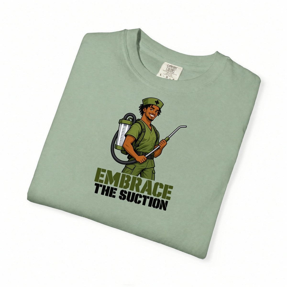 Embrace the Suction Male Nurse Tee