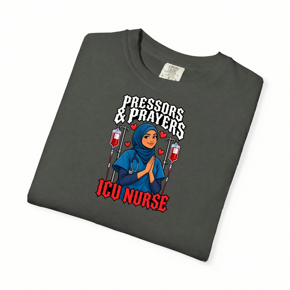 Pressors and Prayers ICU Nurse Tee (Hijab)