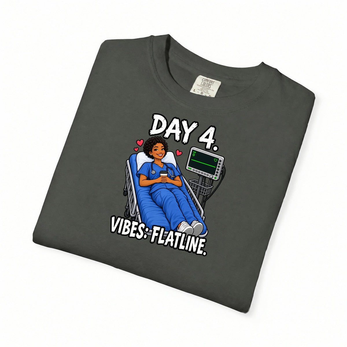 Day 4 Vibes Flatline Nurse Tee (Short Natural)