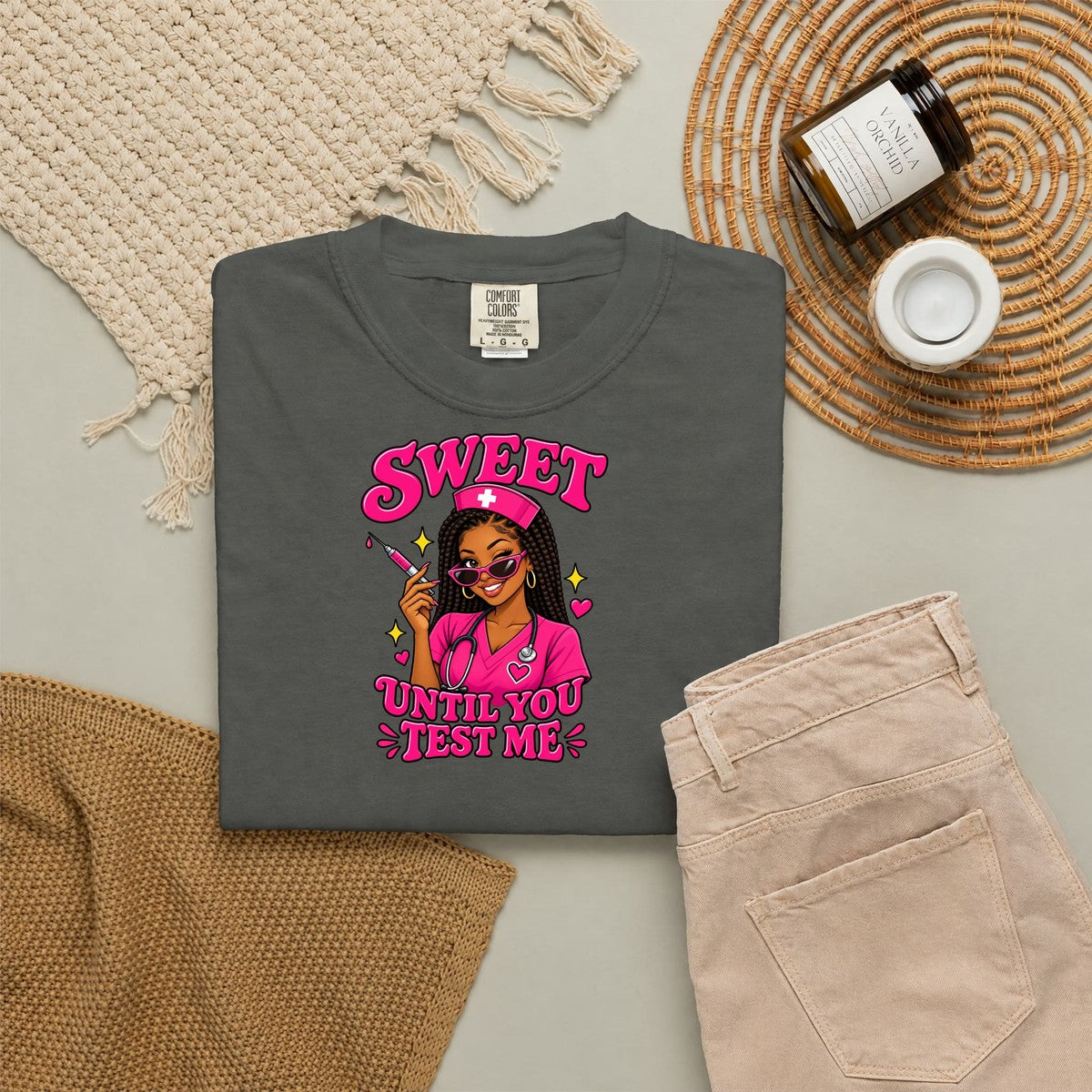 Sweet Until You Test Me Nurse Comfort Colors T-Shirt