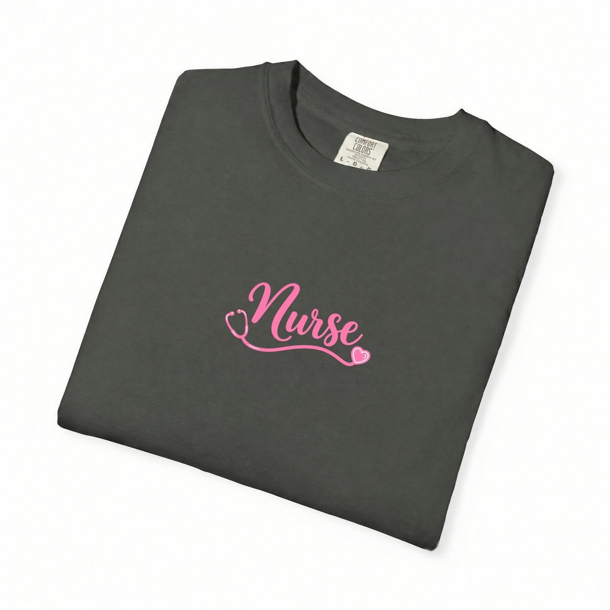 Nurse Pink Script Stethoscope Comfort Colors T-Shirt folded