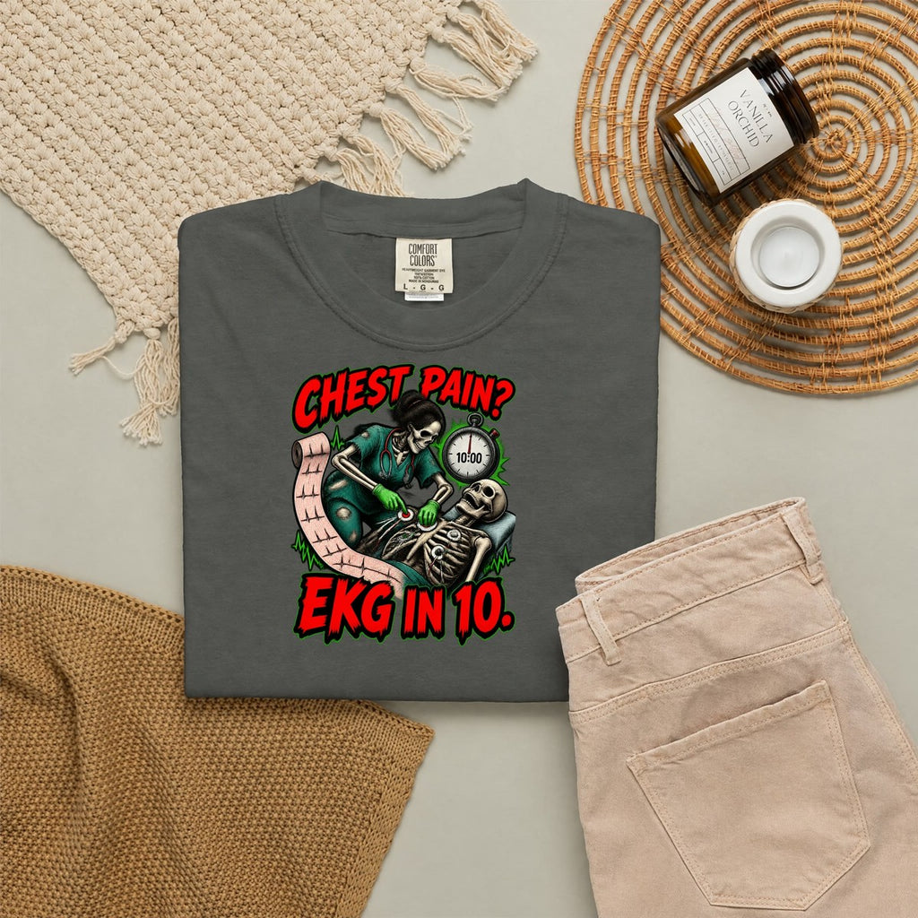 Chest Pain EKG in 10 Skeleton ER Nurse Comfort Colors T-Shirt folded