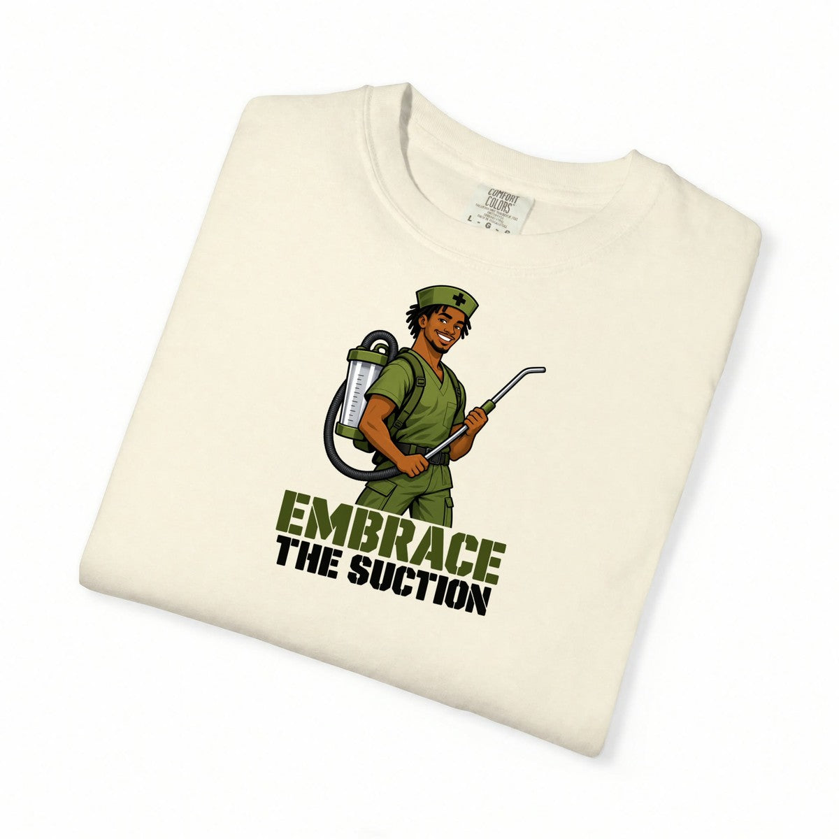 Embrace the Suction Male Nurse Tee