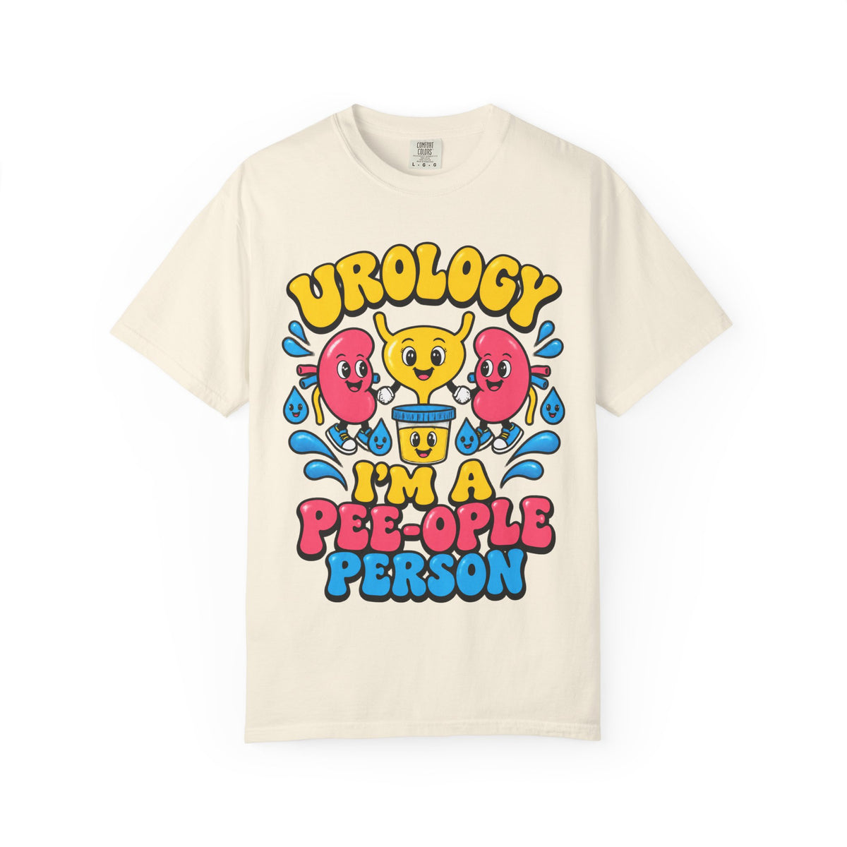 Urology I'm a Pee-ople Person Funny Urologist Comfort Colors T-Shirt