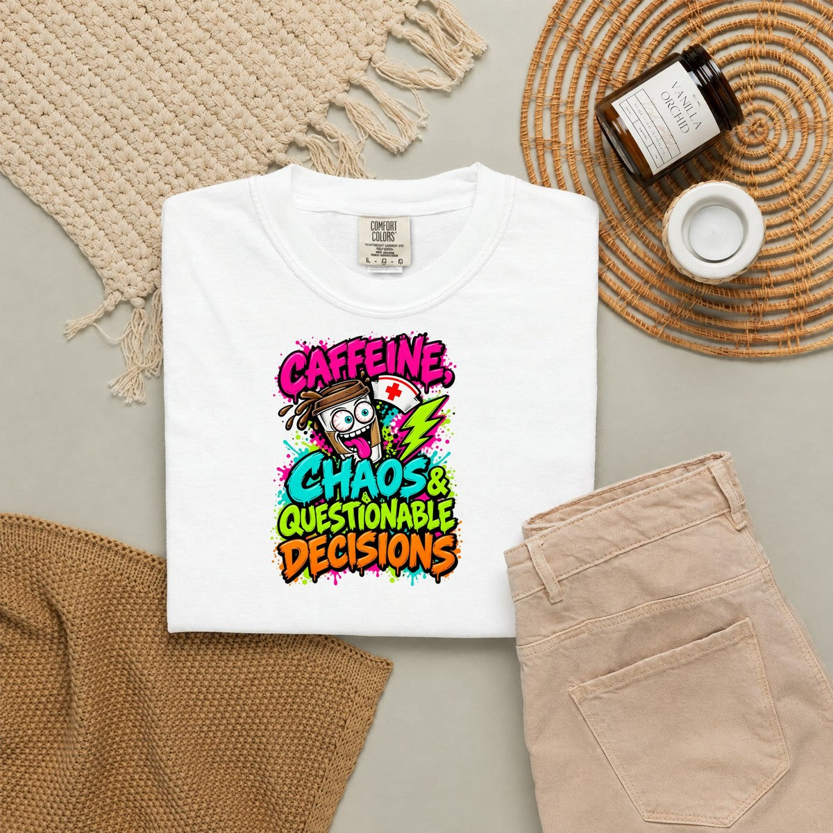 Caffeine Chaos and Questionable Decisions Funny Nurse Comfort Colors T-Shirt folded