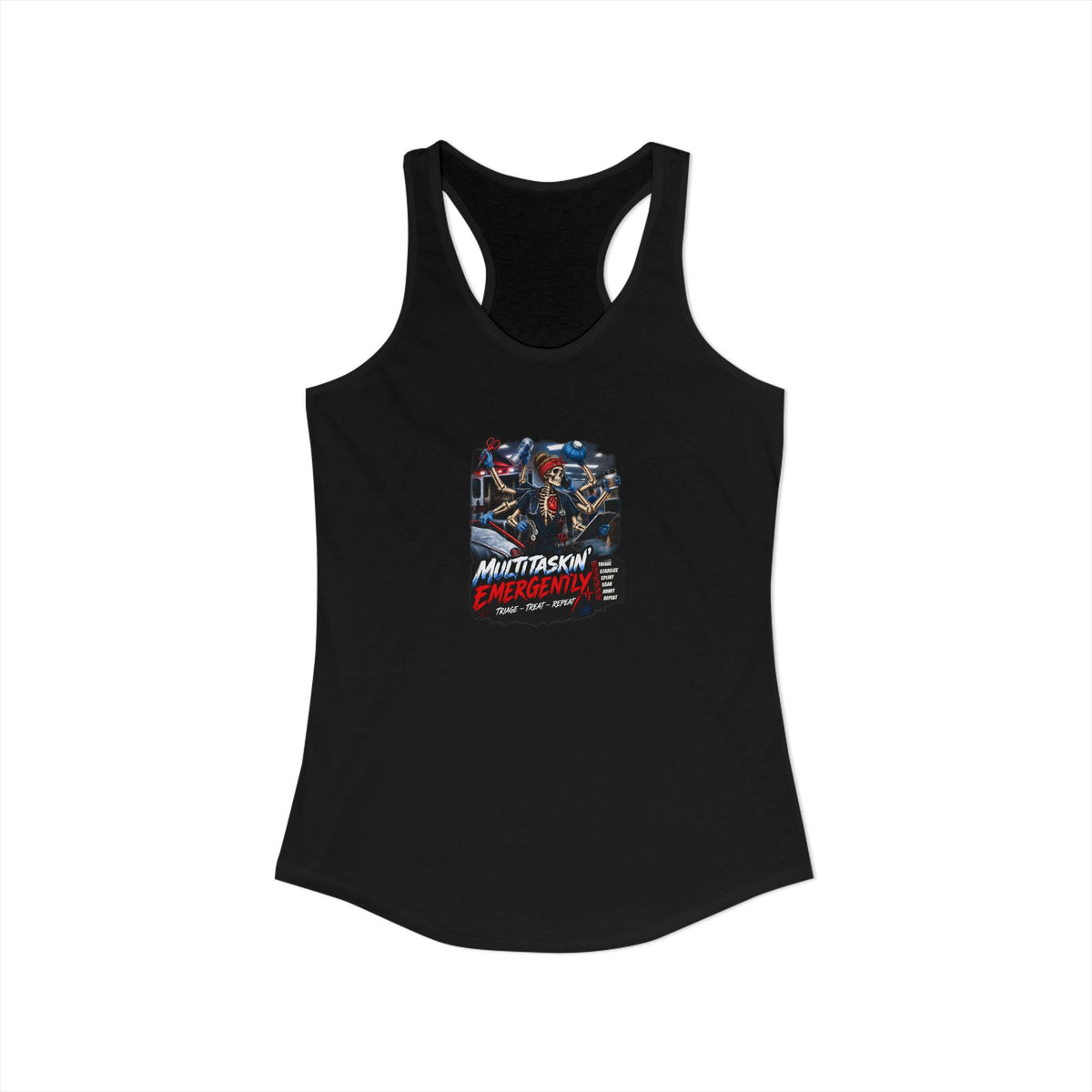 Multitaskin' Emergently Skeleton ER Nurse Women's Racerback Tank Top
