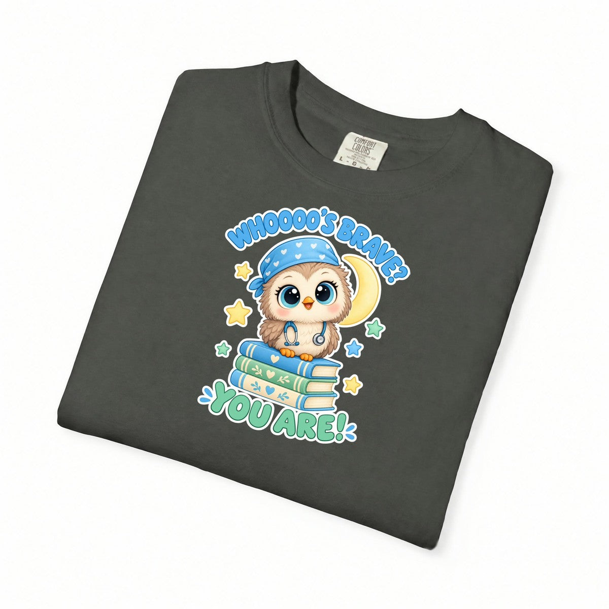 Whooo's Brave You Are Owl Peds Nurse Blue Comfort Colors T-Shirt folded