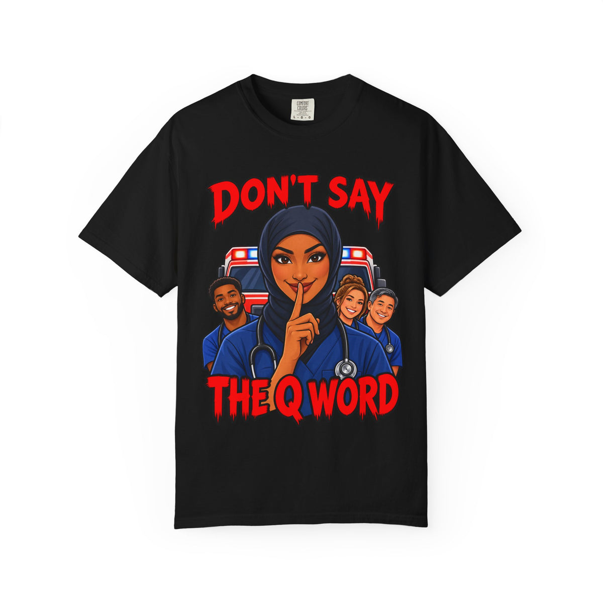 Don't Say the Q Word ER Women's Nurse Tee