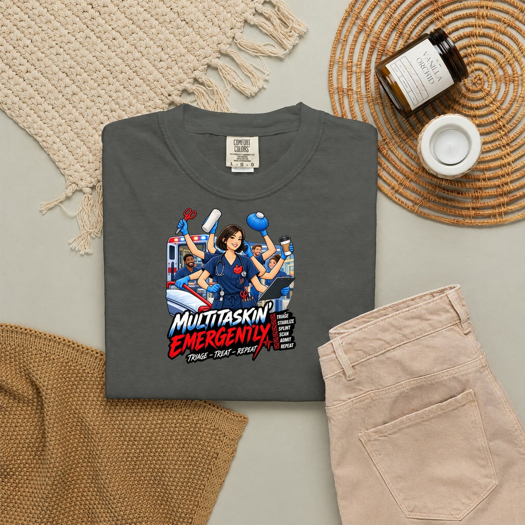 Multitaskin' Emergently ER Nurse Tee (Sleek Bob)