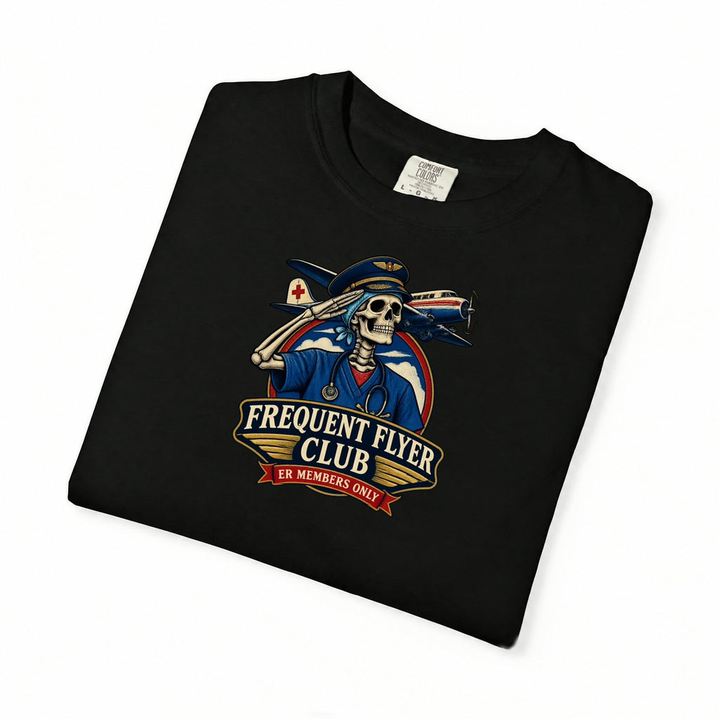 Frequent Flyer Club Skeleton ER Nurse Comfort Colors T-Shirt folded