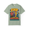 FNP I Treat the Whole Family Even the Drama Funny Family Nurse Practitioner Comfort Colors T-Shirt