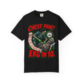 Chest Pain EKG in 10 Skeleton ER Nurse Comfort Colors T-Shirt