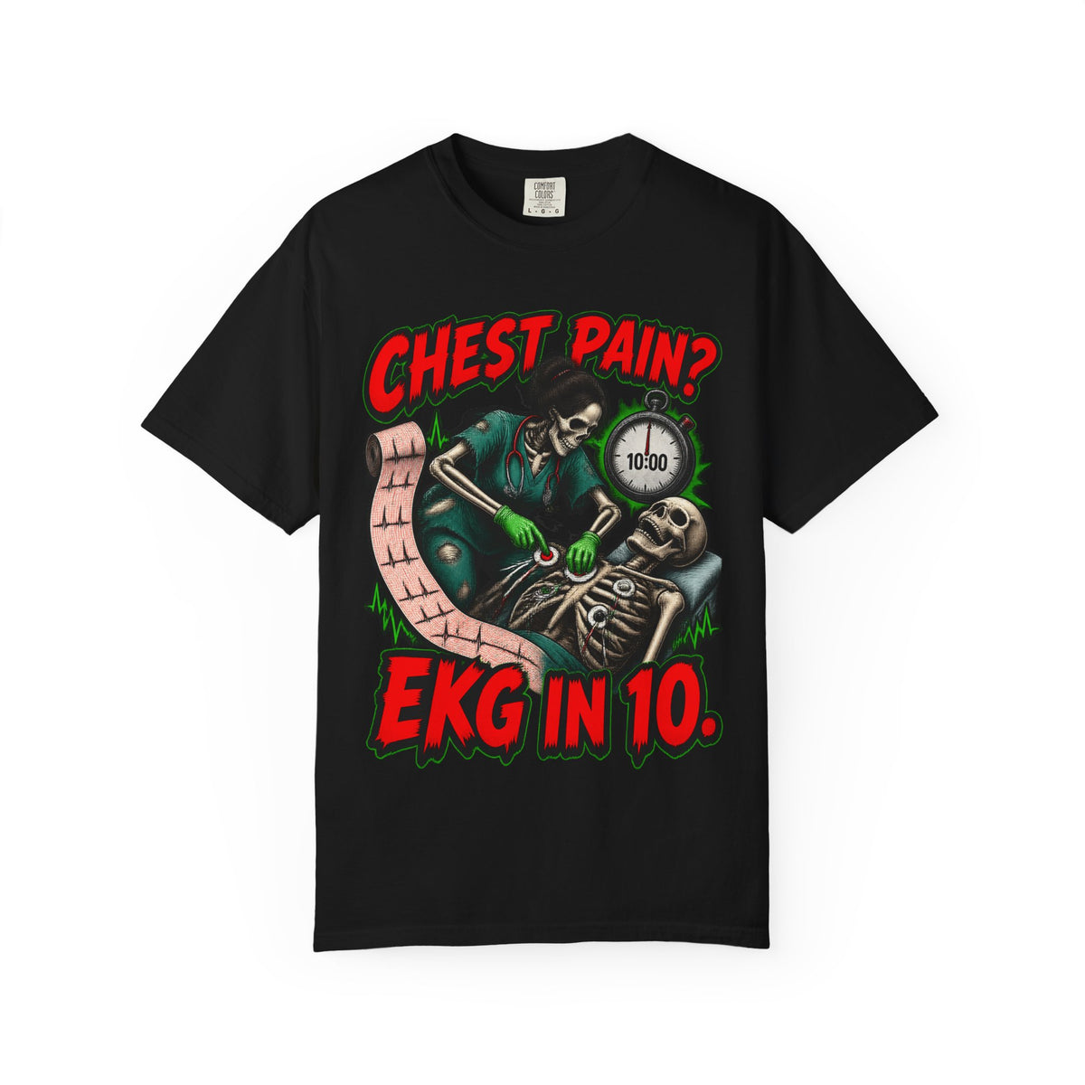 Chest Pain EKG in 10 Skeleton ER Nurse Comfort Colors T-Shirt
