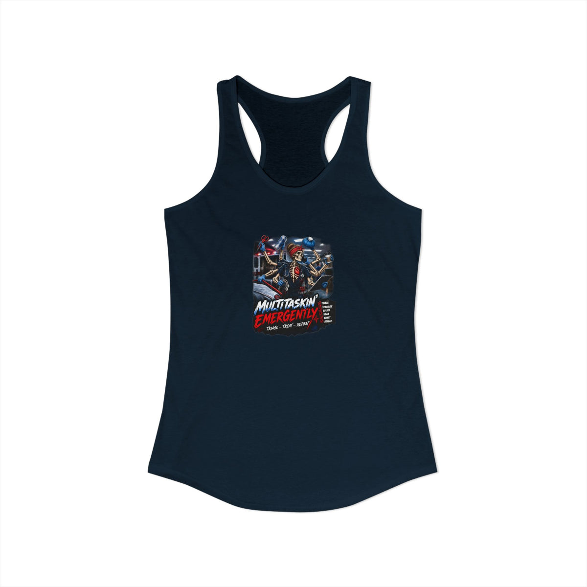 Multitaskin' Emergently Skeleton ER Nurse Women's Racerback Tank Top