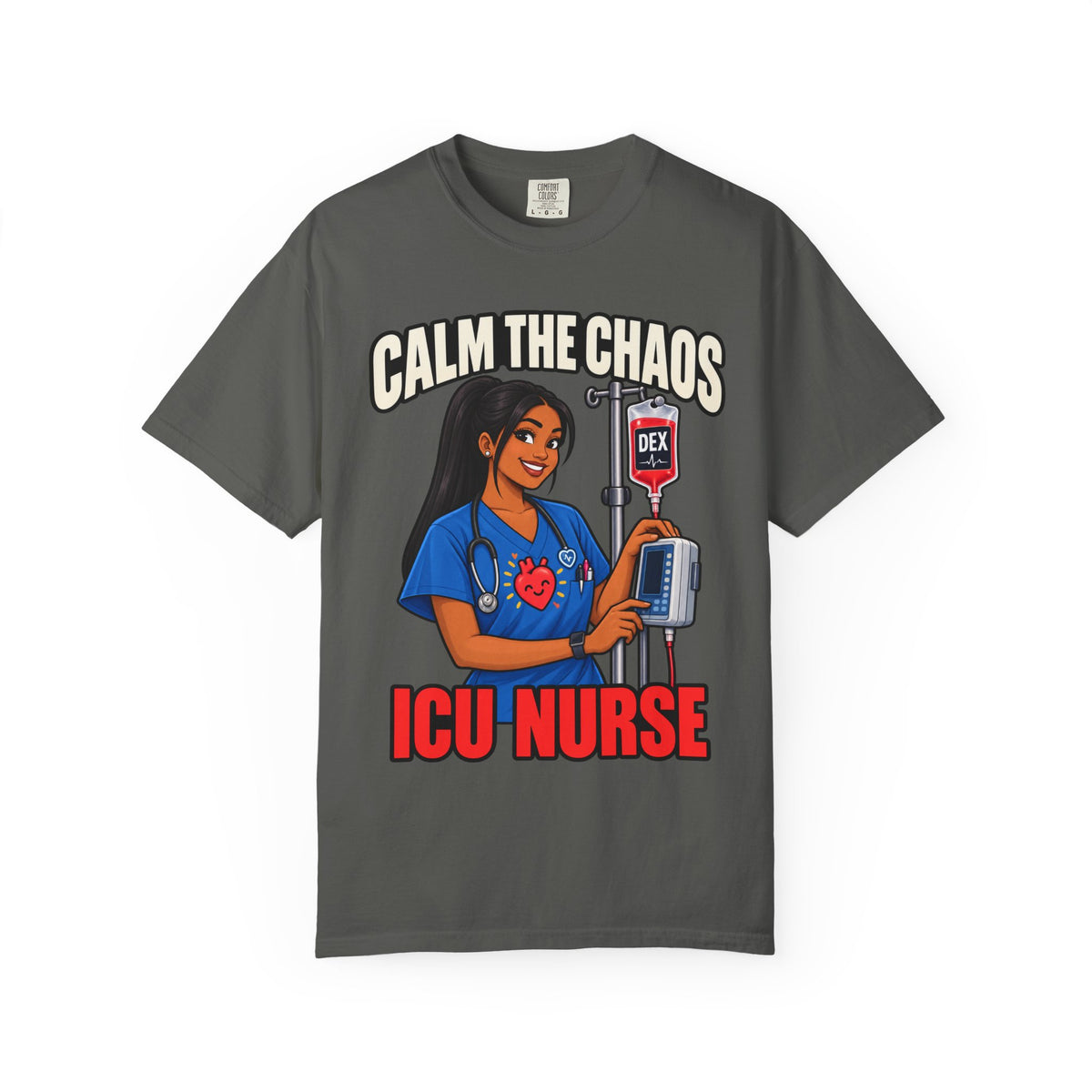 Calm the Chaos Dex ICU Nurse Comfort Colors T-Shirt