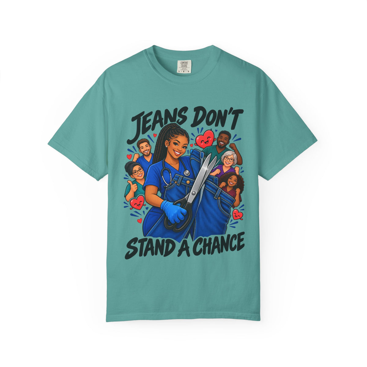 Jeans Don't Stand a Chance ER Nurse Tee (Long Braids)