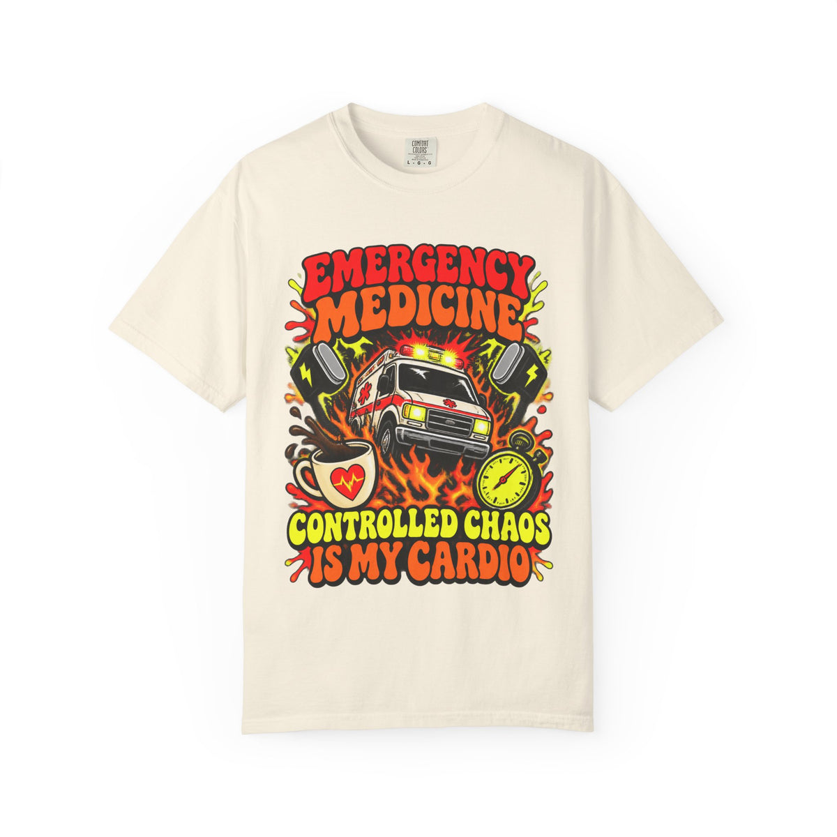 Emergency Medicine Controlled Chaos Is My Cardio ER Doctor Comfort Colors T-Shirt