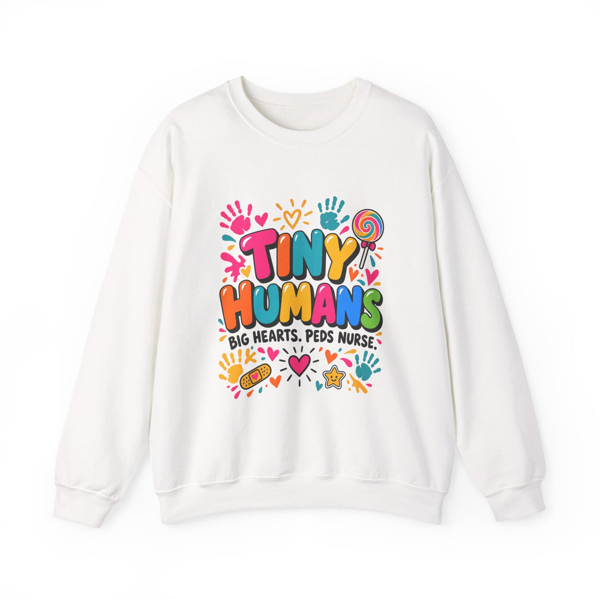 Tiny Humans Big Hearts Pediatric Nurse Crewneck Sweatshirt