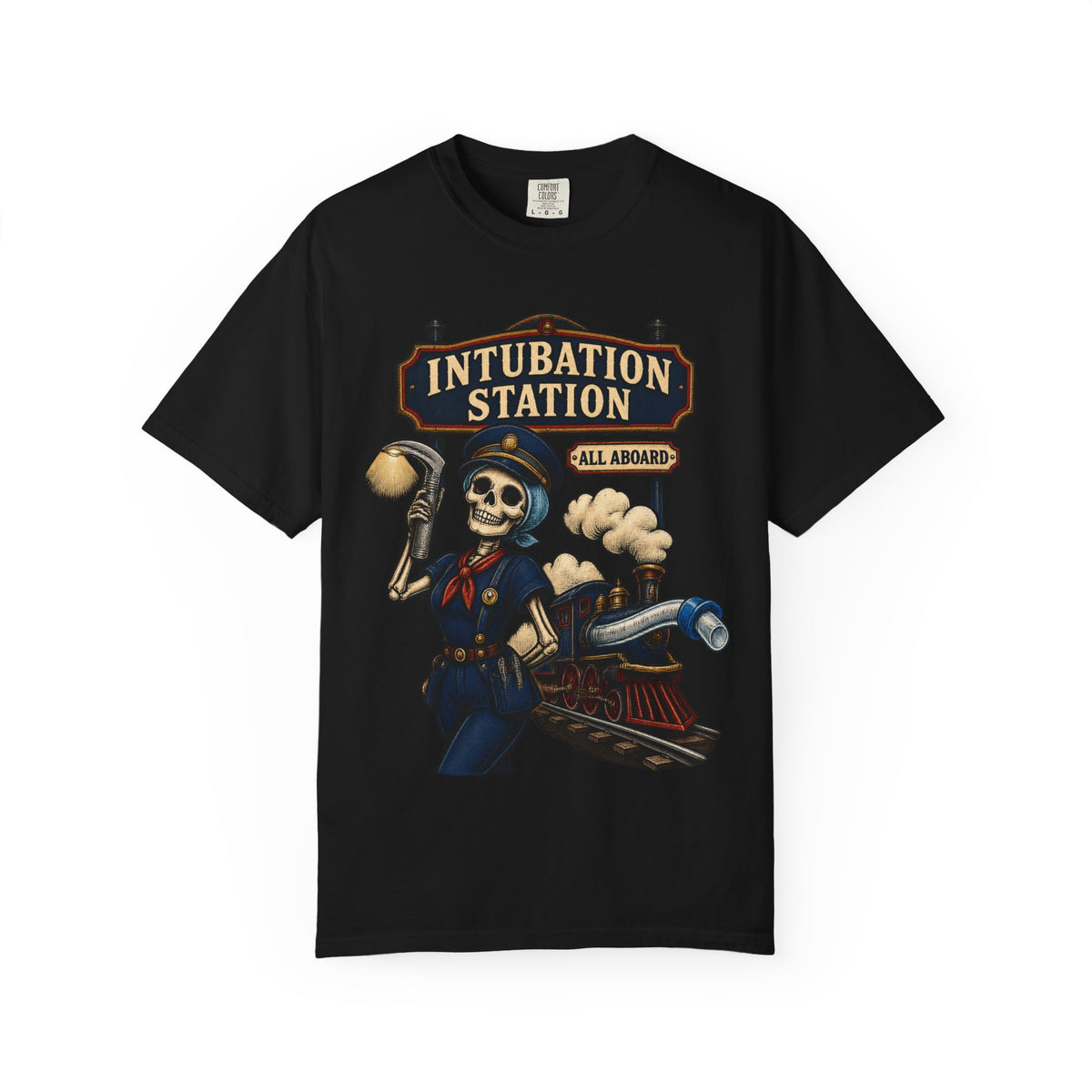 Intubation Station All Aboard Skeleton Respiratory Therapist Comfort Colors T-Shirt