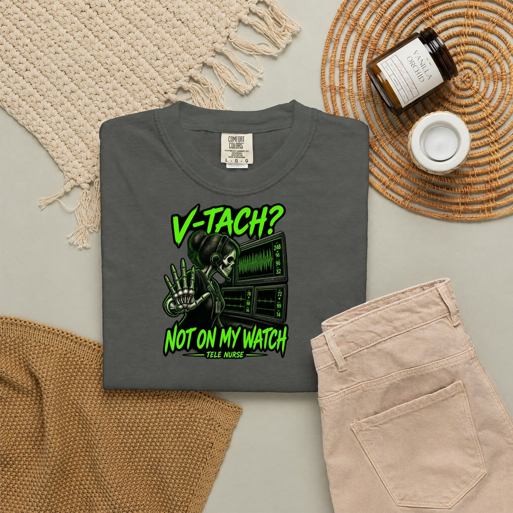 V-Tach Not on My Watch Skeleton Tele Nurse Comfort Colors T-Shirt folded