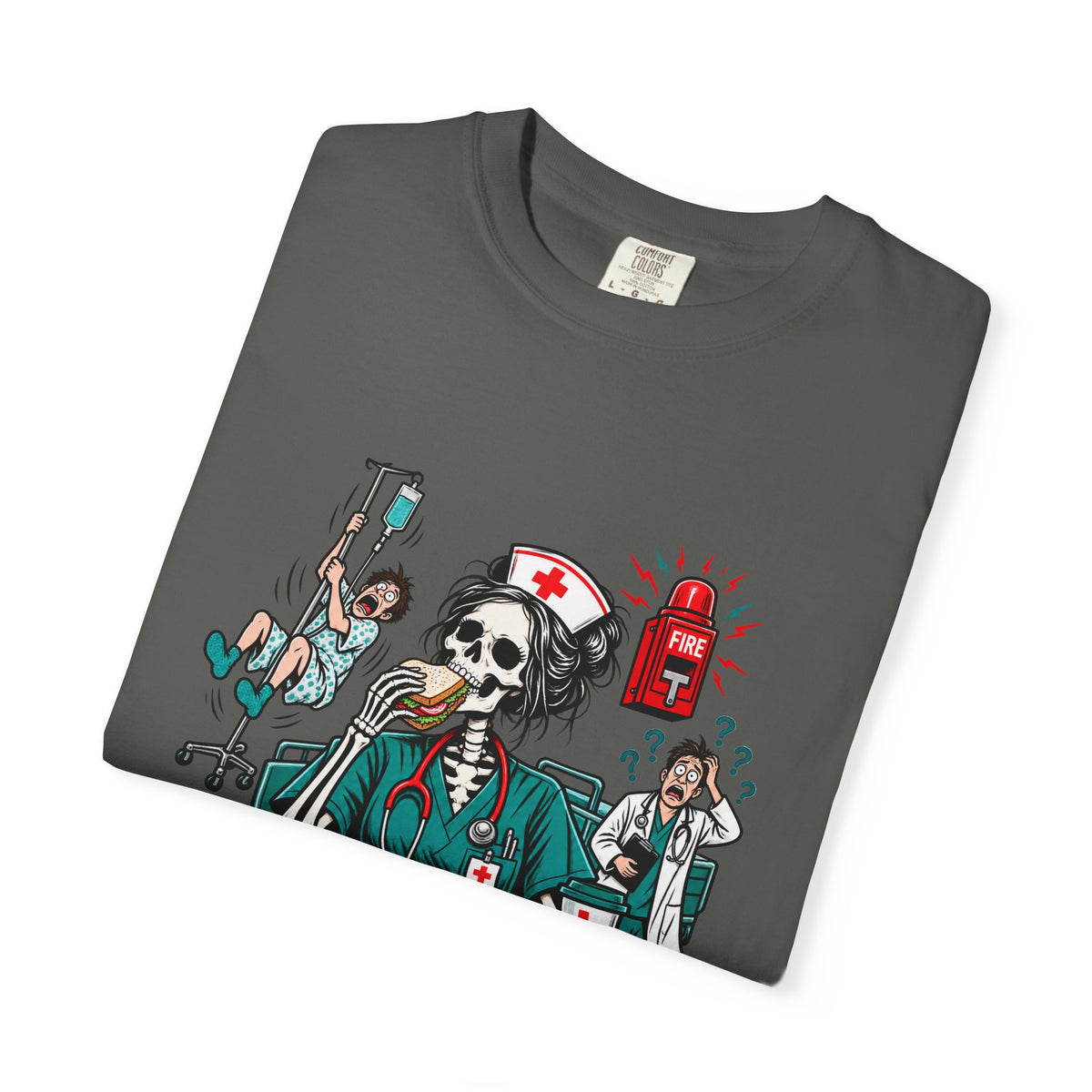 Nothing Surprises Me Anymore Shift 4 Skeleton Nurse Comfort Colors T-Shirt