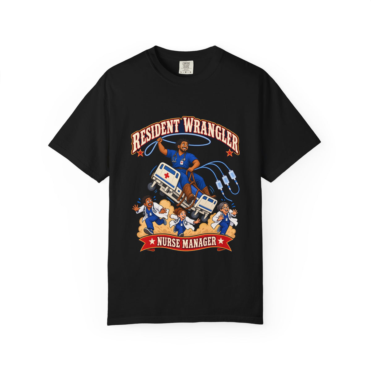 Resident Wrangler Cowboy Male Nurse Manager Comfort Colors T-Shirt