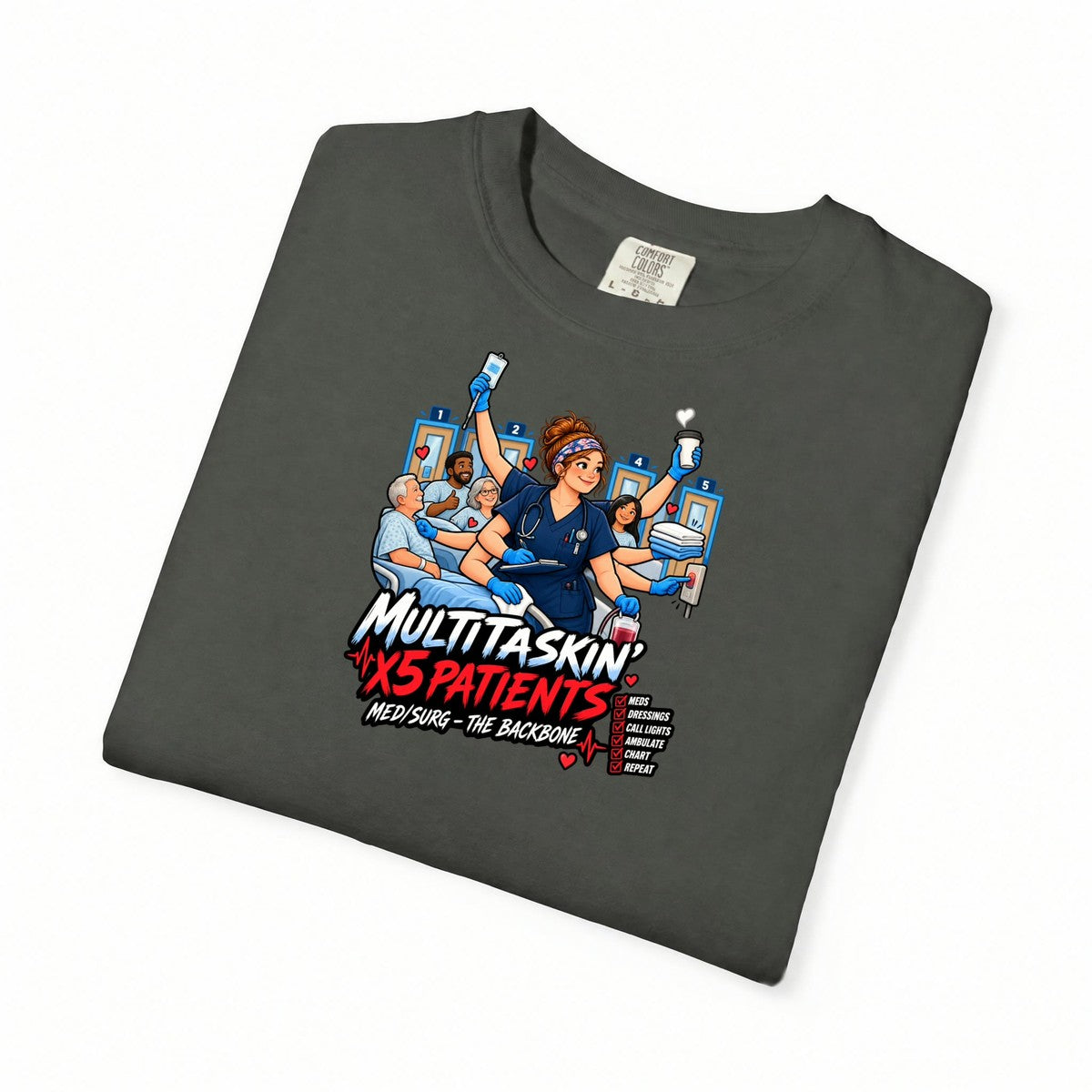 Multitaskin' x5 Patients Med Surg Women's Nurse Tee