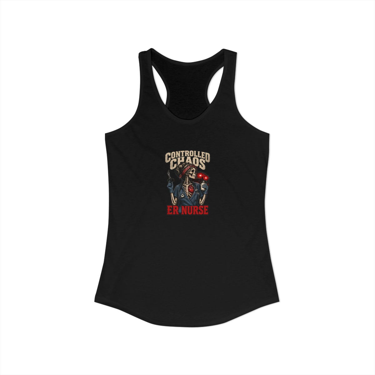 Controlled Chaos Skeleton ER Nurse Women's Racerback Tank Top