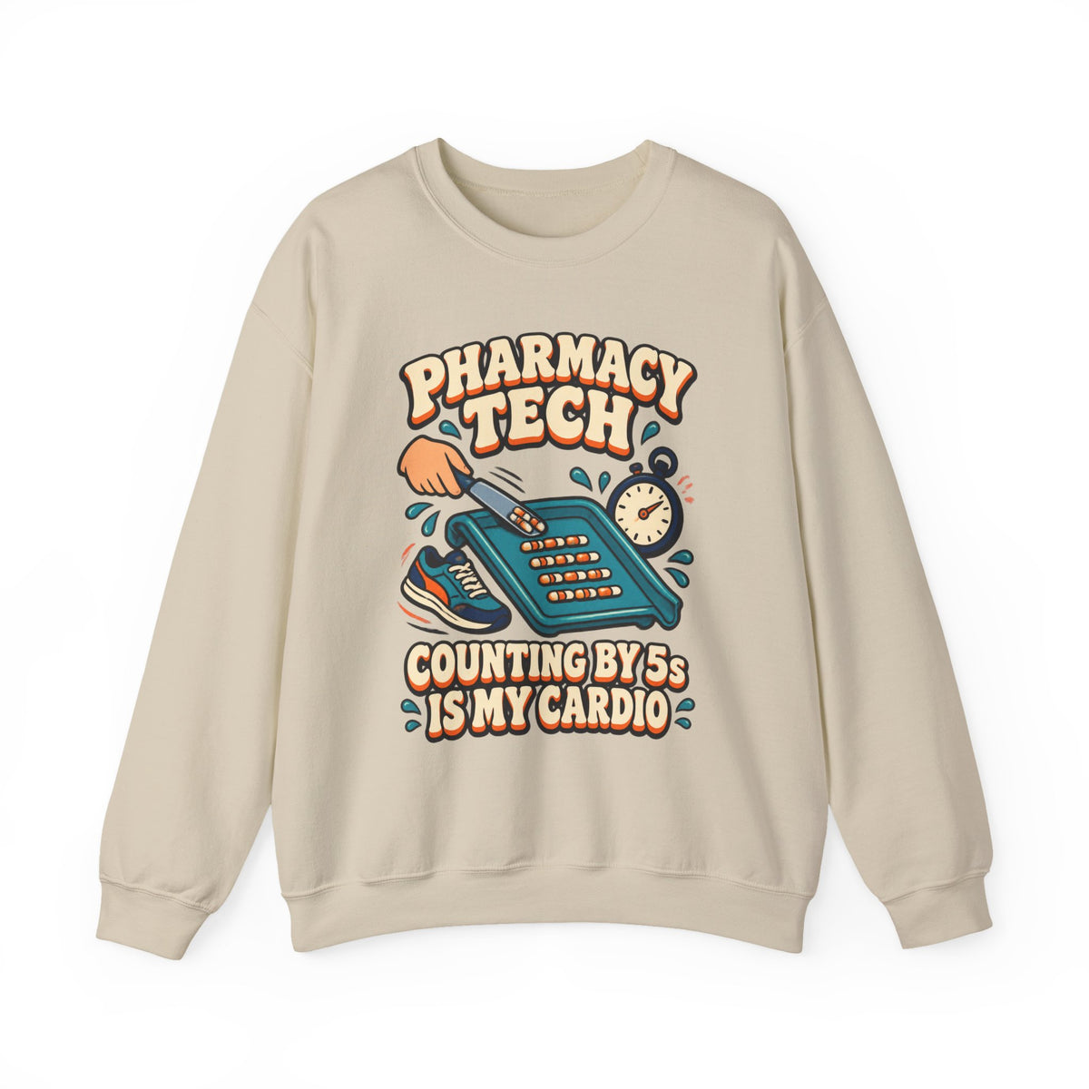 Pharmacy Tech Counting by 5s Is My Cardio Funny Crewneck Sweatshirt