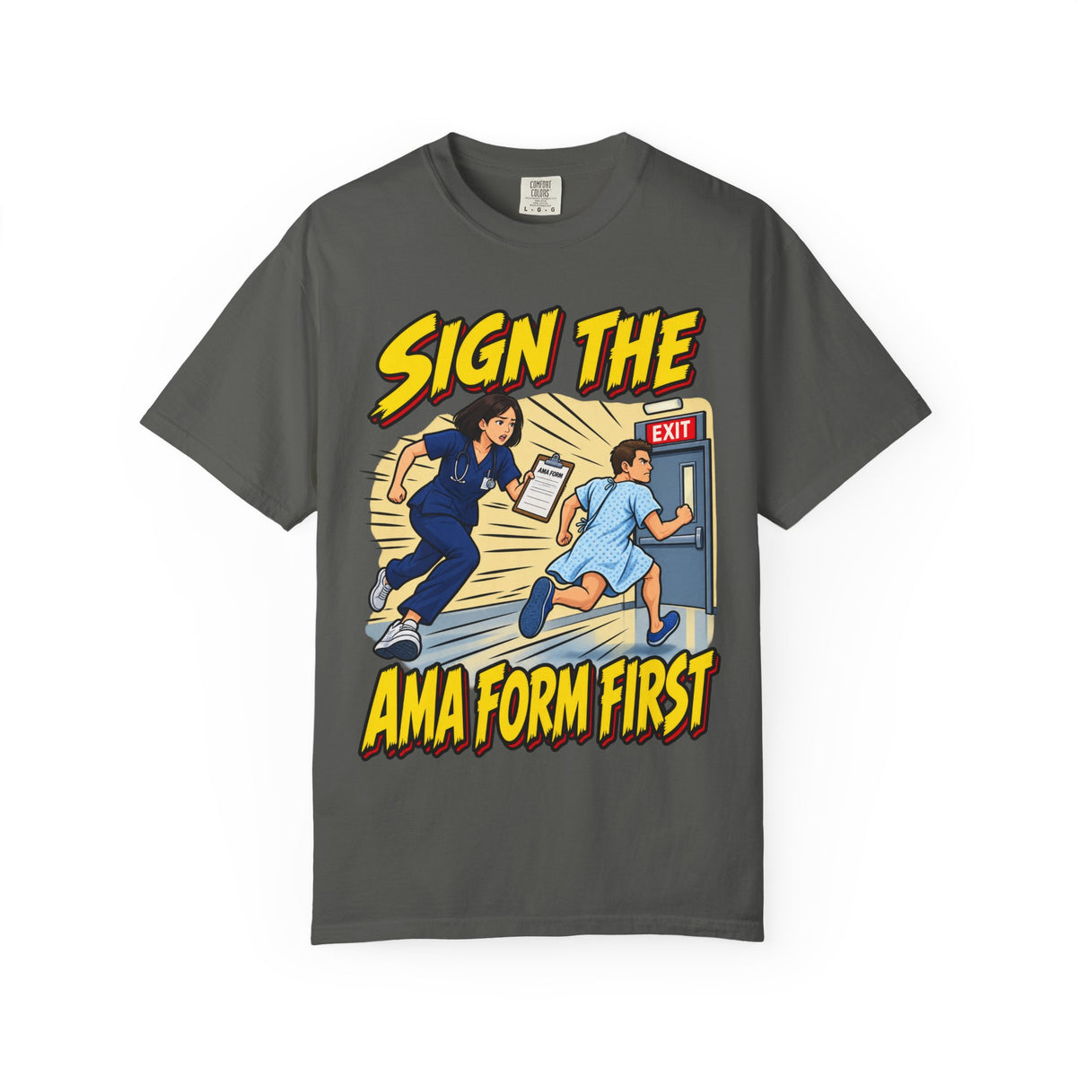 Sign the AMA Form First ER Women's Nurse Tee