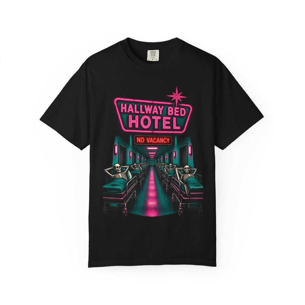 Hallway Bed Hotel No Vacancy Skeleton ER Nurse Comfort Colors T-Shirt