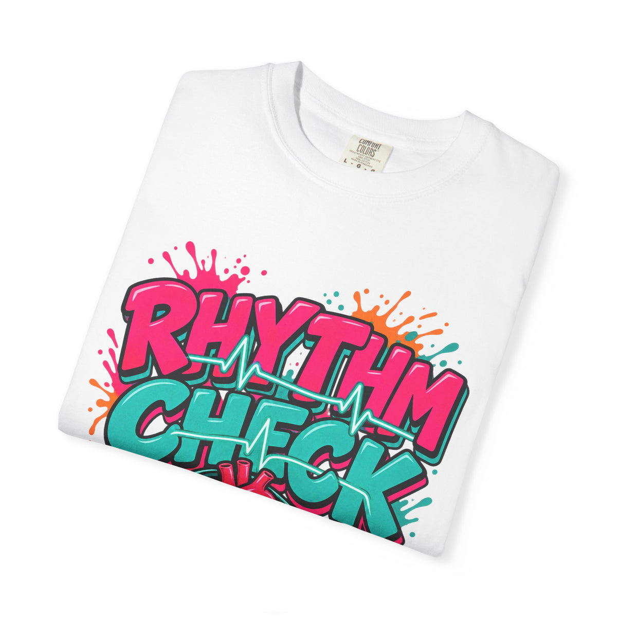 Rhythm Check I Speak Fluent EKG Tele Nurse Comfort Colors T-Shirt