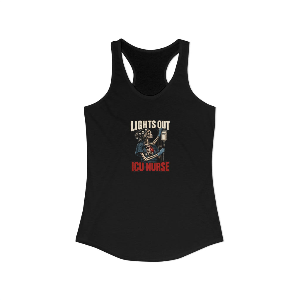 Lights Out Propofol Skeleton ICU Nurse Women's Racerback Tank Top