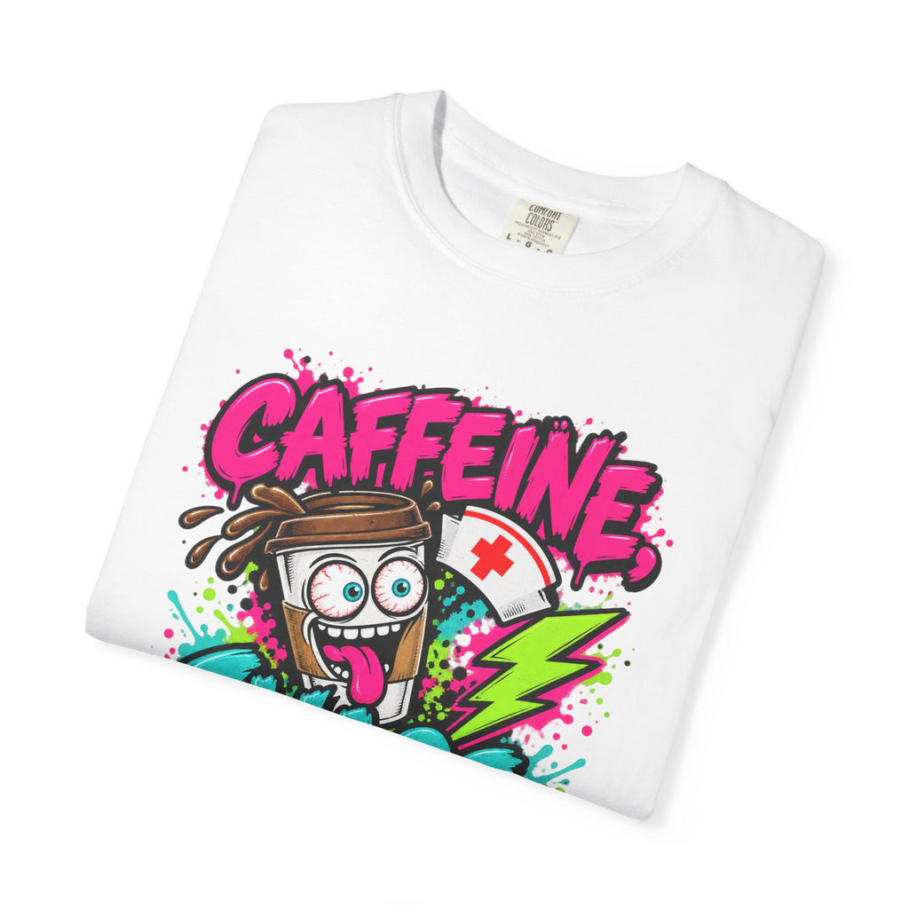 Caffeine Chaos and Questionable Decisions Funny Nurse Comfort Colors T-Shirt