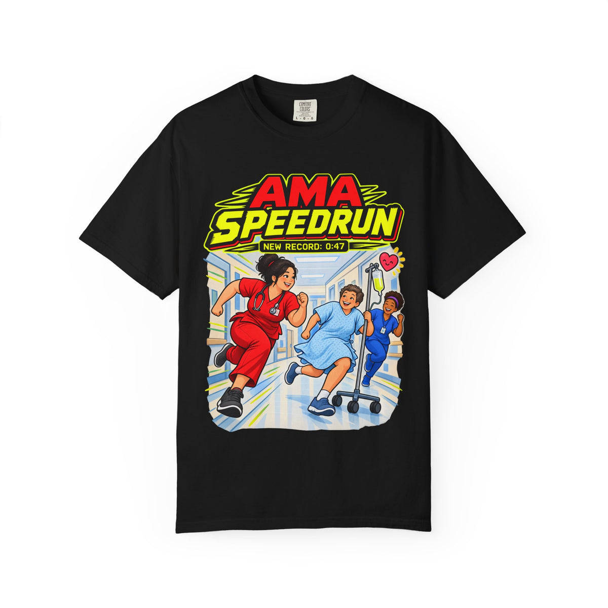 AMA Speedrun ER Nurse Funny Emergency Department Comfort Colors T-Shirt