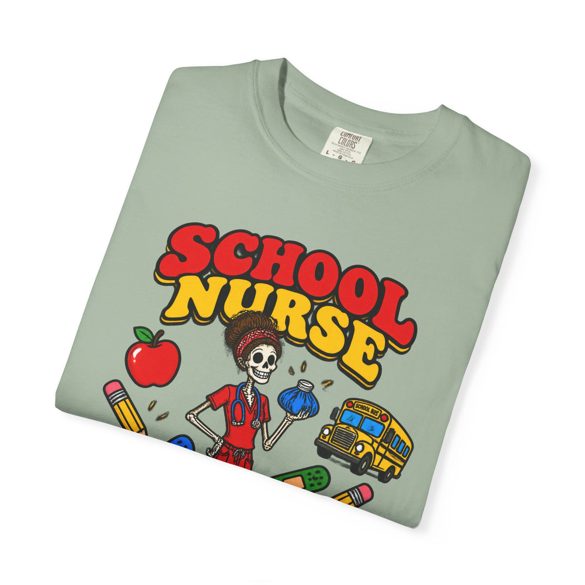 School Nurse Ice Packs Solve Everything Skinny Skeleton Comfort Colors T-Shirt
